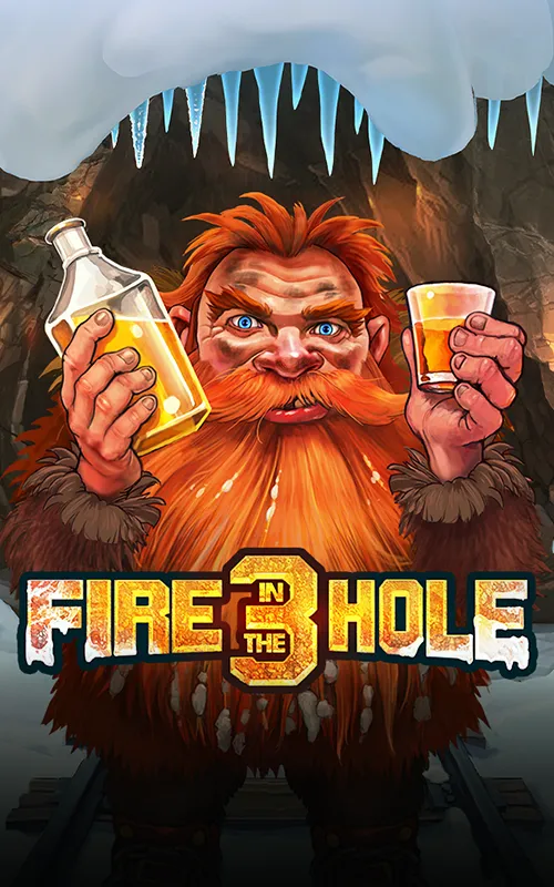 Fire in the Hole 3 at Fat Bet Casino